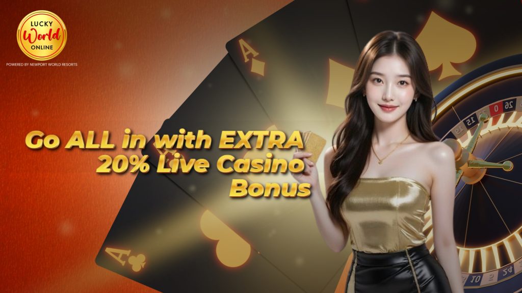 Lucky World Online Live Casino Bonus
